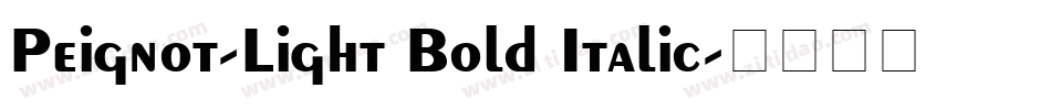 Peignot-Light Bold Italic字体转换